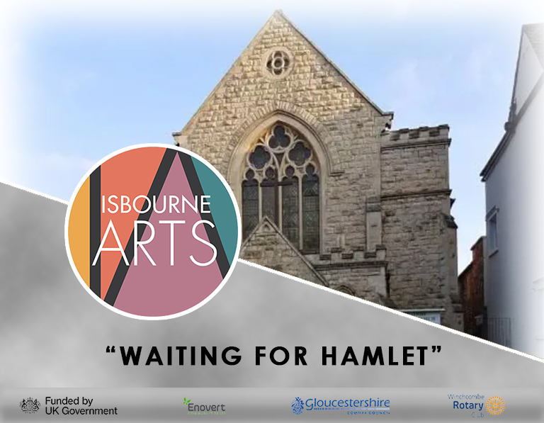 Isbourne Arts - "Waiting for Hamlet"