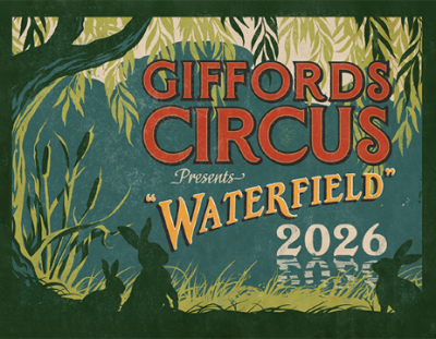 Sudeley Castle - Giffords Circus: "WaterField"